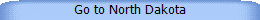 Go to South Dakota